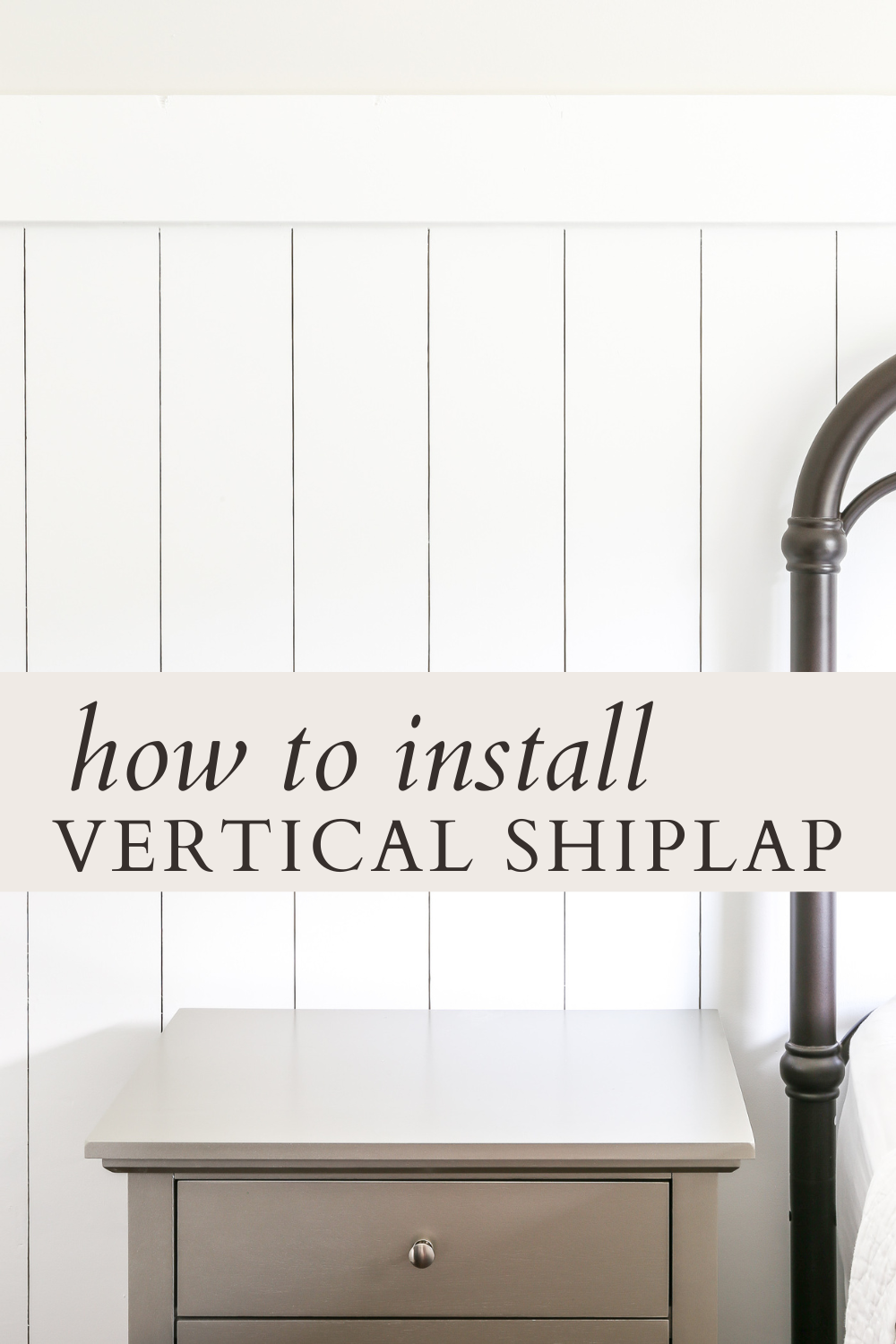 How to Install Vertical Shiplap