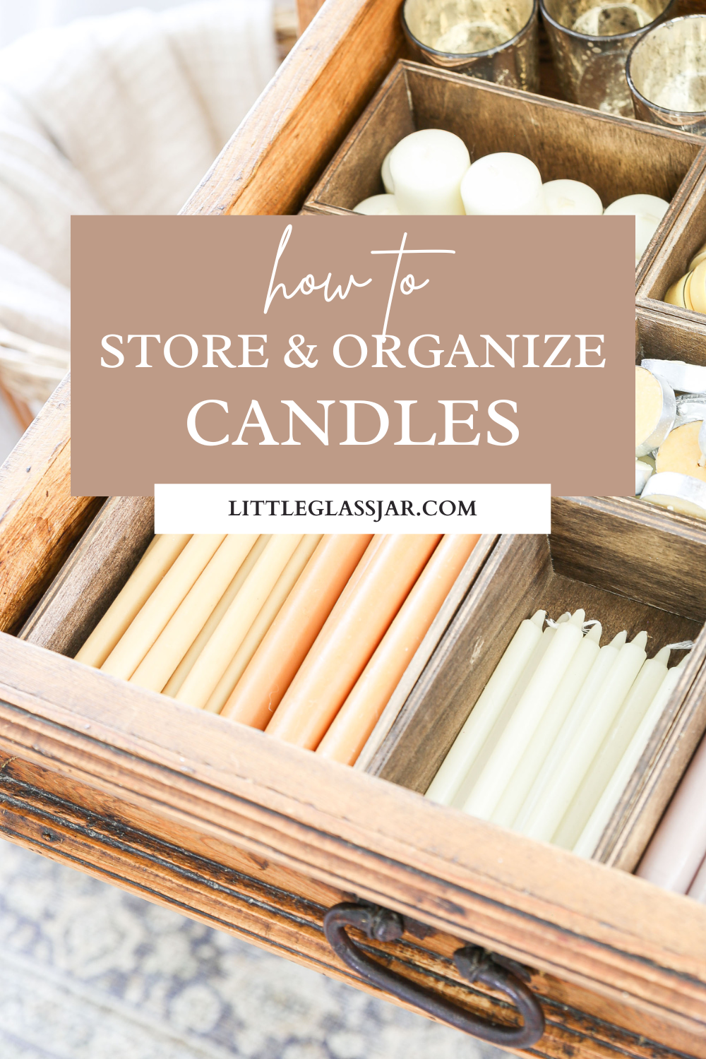 How to Store and Organize Candles