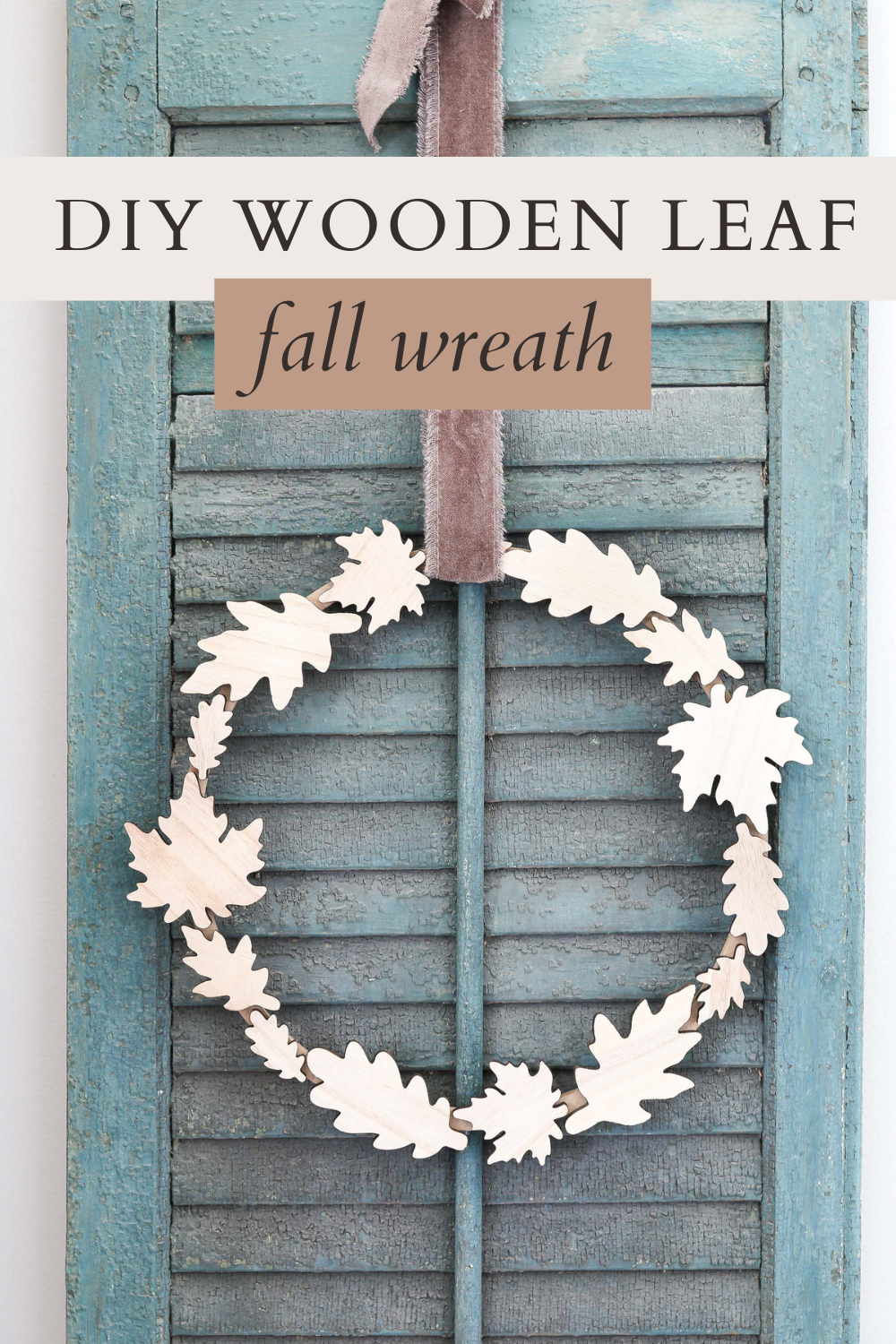 DIY Wooden Leaf Fall Wreath